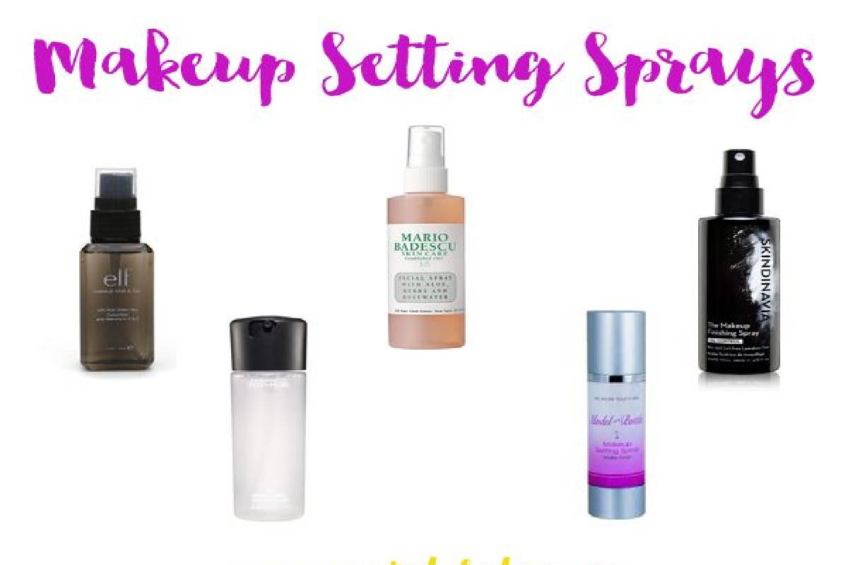 Best Setting Spray Top 5 Makeup Setting Sprays